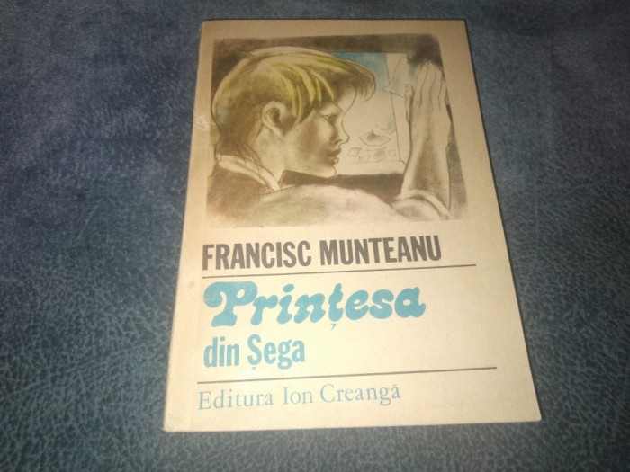 FRANCISC MUNTEANU - PRINTESA DIN SEGA