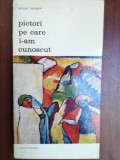 Pictori pe care i-am cunoscut- Jacques Lassaigne