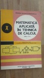 Matematica aplicata in tehnica de calcul clasa a X-a- Petre Preoteasa , Luca-Dan Serbanati