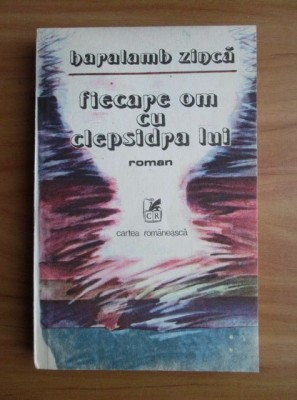 Haralamb Zinca - Fiecare om cu clepsidra lui foto