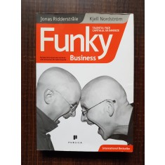 Jonas Ridderstrale, Kjell Nordstrom - Funky business