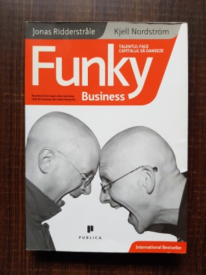 Jonas Ridderstrale, Kjell Nordstrom - Funky business foto