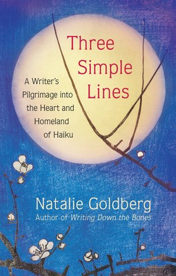 Three Simple Lines: A Writer&amp;#039;s Pilgrimage Into the Heart and Homeland of Haiku foto
