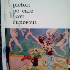 Jacques Lassaigne - Pictori pe care i-am cunoscut (1969)