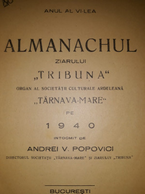 ALMANACHUL ZIARULUI &amp;quot;TRIBUNA&amp;quot; 1940 - ARDEAL -TARNAVA-MARE foto