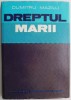 Dreptul Mării - Tendințe și Orientări Contemporane - Dumitru Mazilu - Carte Drept