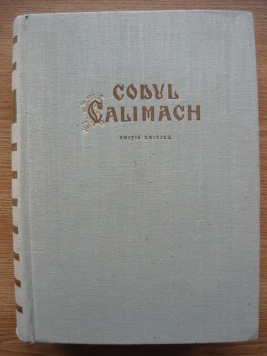 CODUL CALIMACH - editie critica - 1958