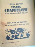 LOUIS HEMON Maria Chapdelaine Carte Brosata Limba Franceza Stare Buna 126 Pagini Cu Ilustratii