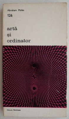 Arta si ordinator - Abraham Moles foto