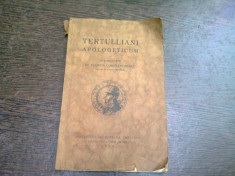 TERTULLIANI APOLOGETICUM - TRADUCERE DIN LATINA DE ELIODOR CONSTANTINESCU foto