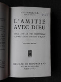 L&#039;AMITIE AVEC DIEU - H.D. NOBLE (CARTE IN LIMBA FRANCEZA)