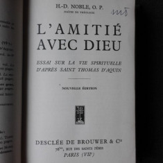 L'AMITIE AVEC DIEU - H.D. NOBLE (CARTE IN LIMBA FRANCEZA)