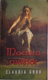 Maestra runelor &ndash; Claudia Grob - Carte