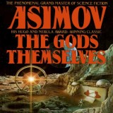 Isaac Asimov - The Gods Themselves
