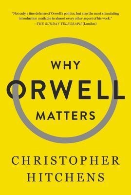 Why Orwell Matters foto