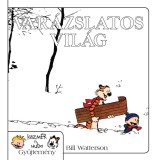 Var&aacute;zslatos vil&aacute;g - Bill Watterson