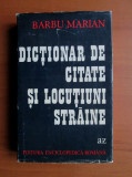 Barbu Marian - Dictionar de citate si locutiuni straine (editie cartonata)