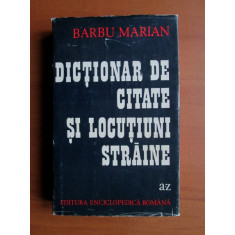 Barbu Marian - Dictionar de citate si locutiuni straine (1973, editie cartonata)