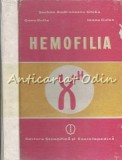 Cumpara ieftin Hemofilia - Serban Andronescu Ghika, Oana Bulla, Culea