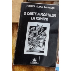 Florica Elena Laurentiu - O Carte a Mortilor la Romani