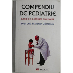 Compendiu de pediatrie &ndash; Adrian Georgescu