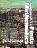 Fundamentals of finite mathematics / James Shaedel i.e. Schaedel, Lynn Jay Wolfmeyer.