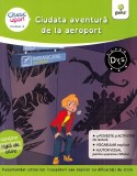 Cumpara ieftin Ciudata Aventura De La Aeroport, Evelyne Barge - Editura Gama