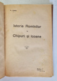 ISTORIA ROMANILOR IN CHIPURI SI ICOANE de N. IORGA , 1921 *LEGATURA VECHE