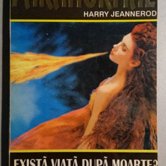 Exista viata dupa moarte? - Harry Jeannerod