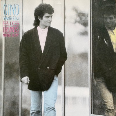 Vinil Gino Vannelli &amp;ndash; Big Dreamers Never Sleep (EX) foto