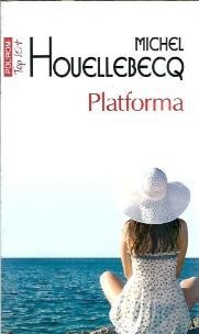Platforma - Michel Houellebecq foto