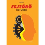 Fejt&ouml;rők - Logi-sztorik - R&oacute;ka S&aacute;ndor
