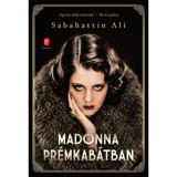 Madonna pr&eacute;mkab&aacute;tban - Ali Sabahattin