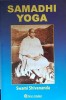 SWAMI SHIVANANDA - SAMAHI YOGA