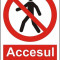 Indicator Accesul interzis(1) - Semn Protectia Muncii