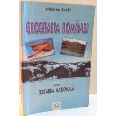 GEOGRAFIA ROMANIEI de NICOLAE LAZAR , 2005