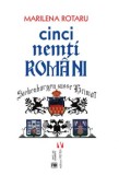 Cinci nemti romani/Marilena Rotaru, Vremea