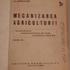 MECANIZAREA AGRICULTURII - ÎNVĂȚĂMÂNTUL AGROZOOTEHNIC DE MASĂ - 1964