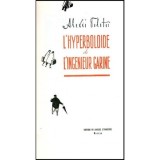 Alexei Tolstoi - L&#039;hyperboloide de l&#039;ingenieur Garine - Hiperbola inginerului Garine - 117767