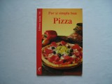 Pur si simplu bun. Pizza - Marlies Sauerborn