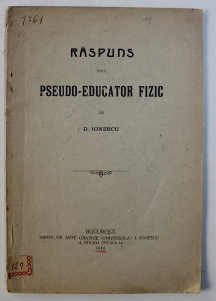 RASPUNS UNUI PSEUDO - EDUCATOR FIZIC de D . IONESCU , 1914
