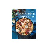 Preppy Kitchen Super Easy: More Than 100 Simple and Versatile Recipes