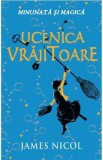 Ucenica vrajitoare - James Nicol