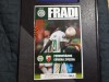 Program Ferencvaros Budapesta - Steaua R. Belgrad