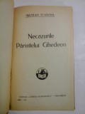 Cumpara ieftin NECAZURILE PARINTELUI GHEDEON - DAMIAN STANOIU