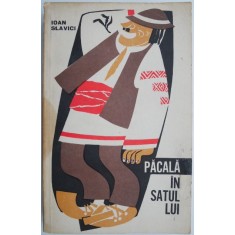 Pacala in satul lui &ndash; Ioan Slavici
