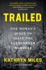 Trailed: One Woman&#039;s Quest to Solve the Shenandoah Murders