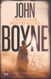 Un calator printre secole - John Boyne - RAO