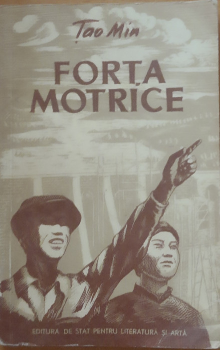 TAO MIN - FORTA MOTRICE, 1952