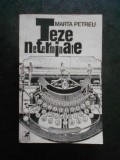 MARTA PETREU - TEZE NETERMINATE